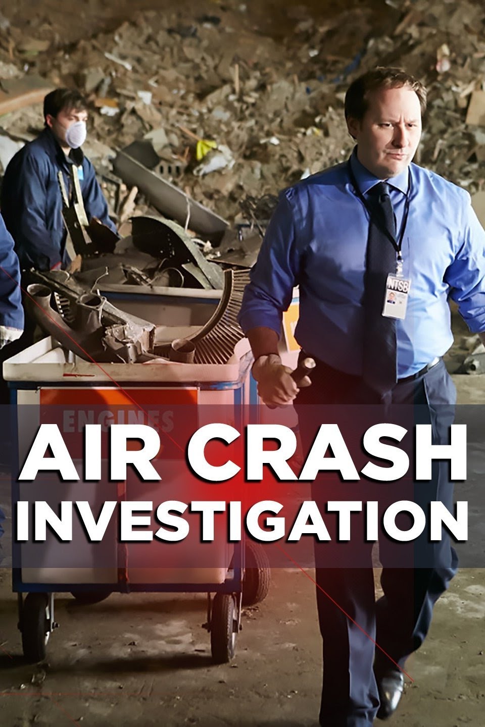 NAT GEO CHANNEL: AIR CRASH INVESTIGATION