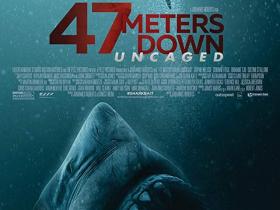 FOX MOVIES: 47 METERS DOWN: UNCAGED