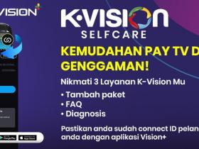 KINI HADIR K-VISION SELF CARE!