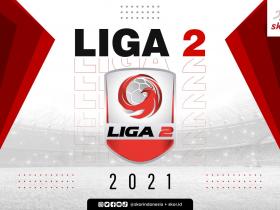 PREDIKSI PEKAN KEDUA GRUP B LIGA 2 2021: UJIAN RANS CILEGON FC, DEWA UNITED BERAT