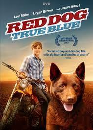 FOX FAMILY MOVIES: RED DOG: TRUE BLUE