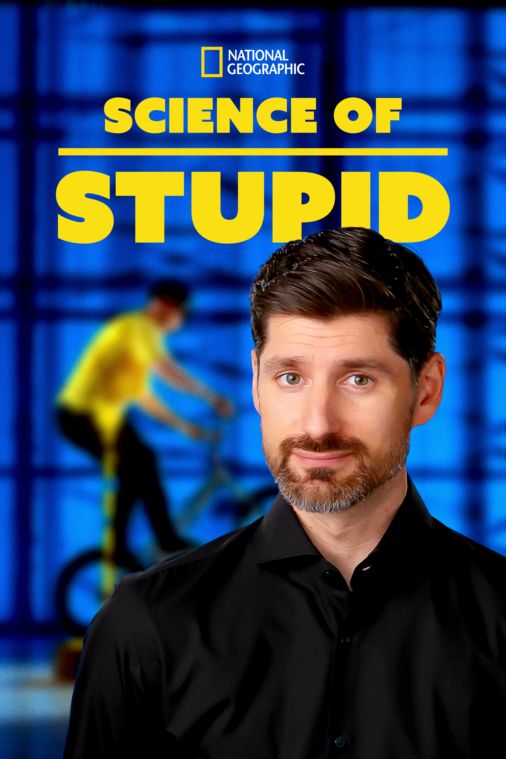 NAT GEO CHANNEL: SCIENCE OF STUPID S6