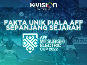 FAKTA UNIK PIALA AFF SEPANJANG SEJARAH