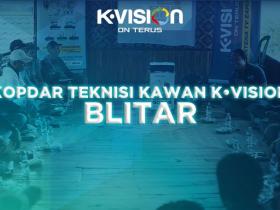 KOPDAR TEKNISI KAWAN K-VISION – BLITAR 2022