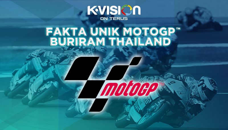 FAKTA UNIK MOTOGP BURIRAM THAILAND