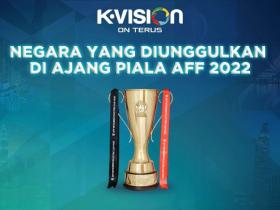 NEGARA YANG DIUNGGULKAN DI AJANG PIALA AFF 2022