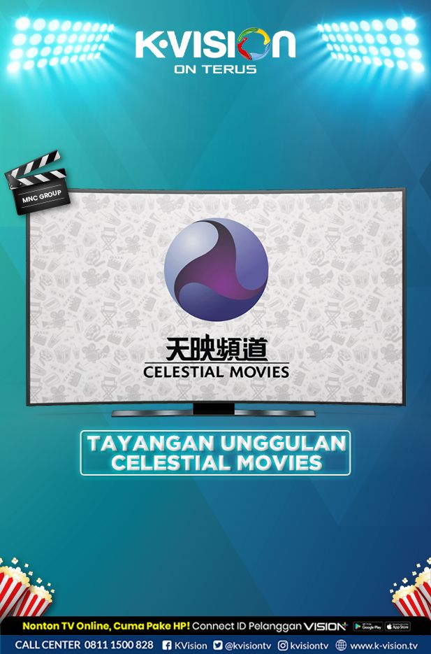 TAYANGAN UNGGULAN CELESTIAL MOVIES