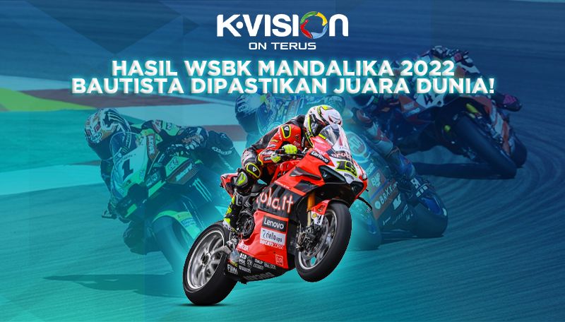 HASIL WSBK MANDALIKA 2022 : BAUTISTA DIPASTIKAN JUARA DUNIA!