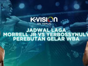 JADWAL LAGA MORRELL JR VS YERBOSSYNULY, PEREBUTAN GELAR WBA