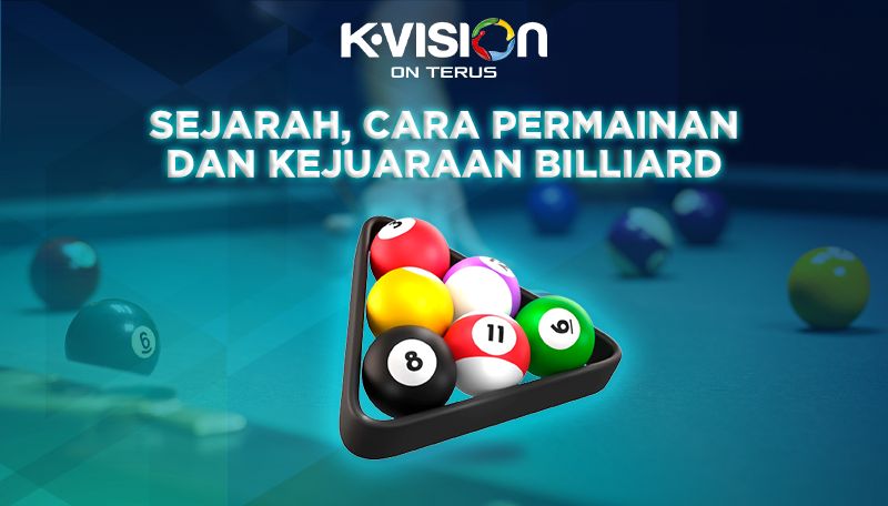 SEJARAH, CARA PERMAINAN, KEJUARAAN BILLIARD