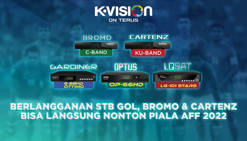 Berlangganan Set Top Box, GOL, Bromo atau Cartenz Bisa Langsung Nonton Piala AFF 2022