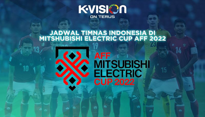 Jadwal Timnas Indonesia di Mitshubishi Electric Cup AFF 2022
