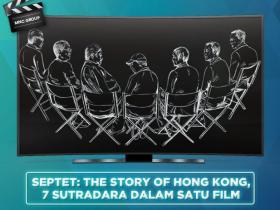 SEPTET: THE STORY OF HONG KONG : 7 SUTRADARA DALAM SATU FILM