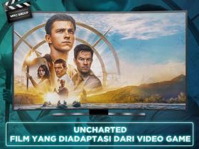 Uncharted : Film yang diadaptasi dari video game