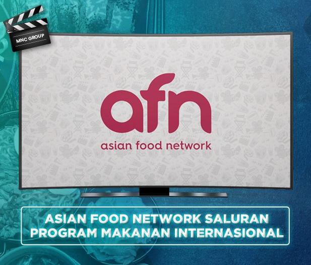 Asian Food Network Saluran Program Makanan Internasional
