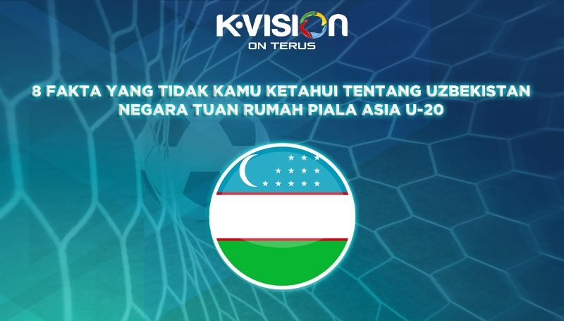 8 Fakta Yang Tidak Kamu Ketahui Tentang Uzbekistan, Negara Tuan Rumah Piala Asia U-20