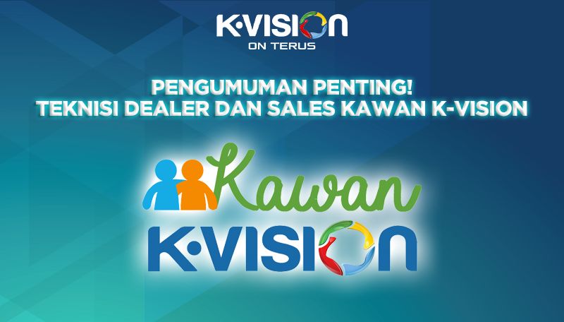 Pengumuman Penting! Teknisi, Dealer, Sales Kawan K-Vision