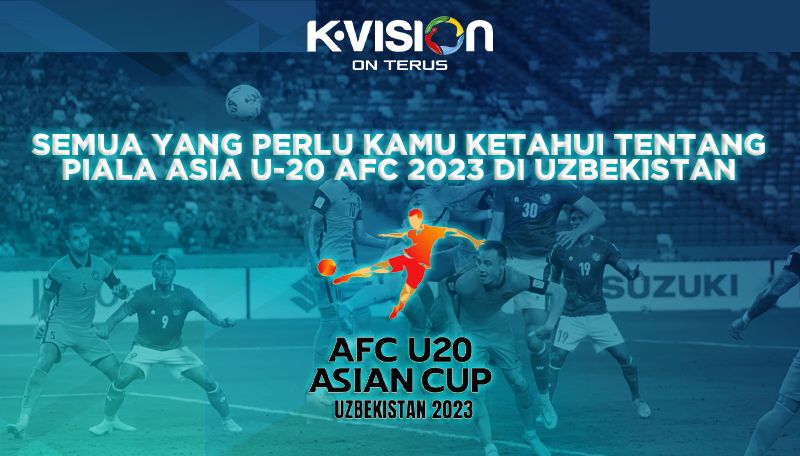 Semua yang Perlu Kamu Ketahui Tentang Piala Asia U-20 AFC 2023 di Uzbekistan