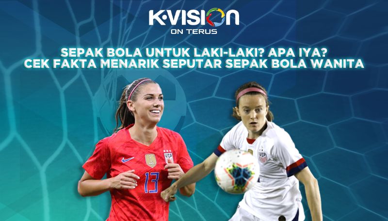 Sepak Bola Untuk Laki-laki? Apa Iya? Cek Fakta Menarik Seputar Sepak Bola Wanita