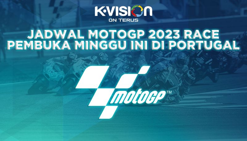 Jadwal MotoGP 2023: Race Portugal Menjadi Pembuka di Minggu Ini!