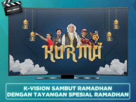 K-Vision Sambut Ramadan dengan Tayangan Spesial Ramadan