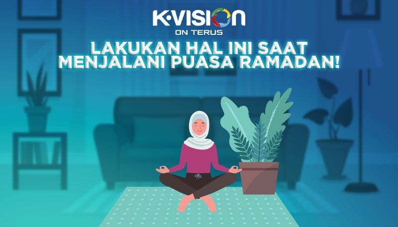 Lakukan Hal Ini Saat Menjalani Puasa Ramadan!