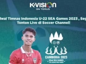 Jadwal Timnas Indonesia U-22 SEA Games 2023, Segera Tonton Live di Soccer Channel!