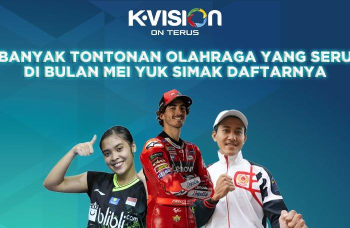 Banyak Tontonan Olahraga yang Seru di Bulan Mei, Yuk Simak Daftarnya!