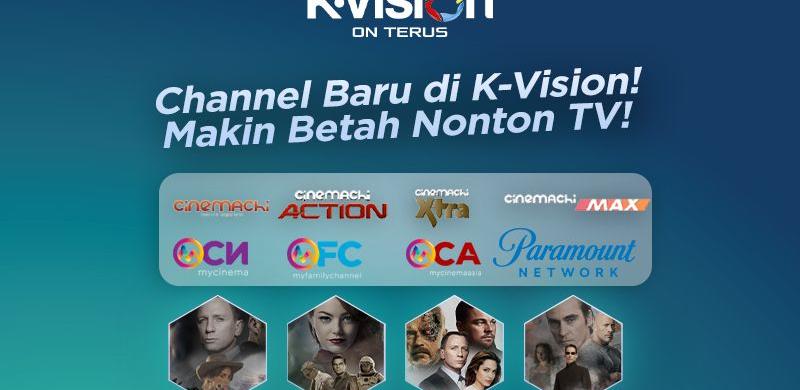 Channel Baru di K-Vision! Makin Betah Nonton Beragam Film di TV