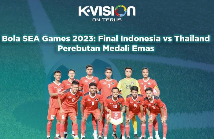Bola SEA Games 2023: Final Indonesia vs Thailand Perebutan Medali Emas!