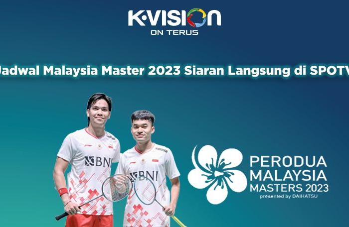 Jadwal Malaysia Master 2023 Siaran Langsung di SPOTV