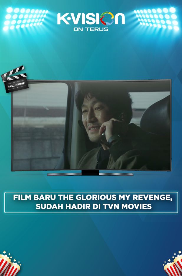 Film Baru The Glorious My Revenge, Sudah Hadir di TvN Movies