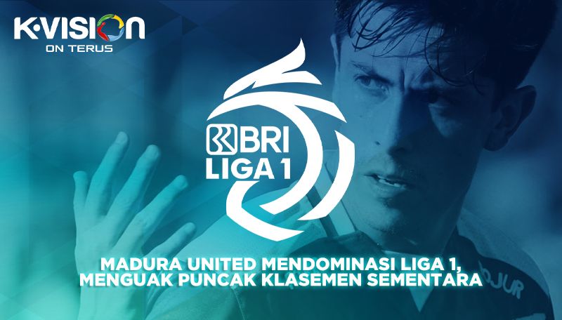 Madura United Mendominasi Liga 1: Menguak Puncak Klasemen Sementara