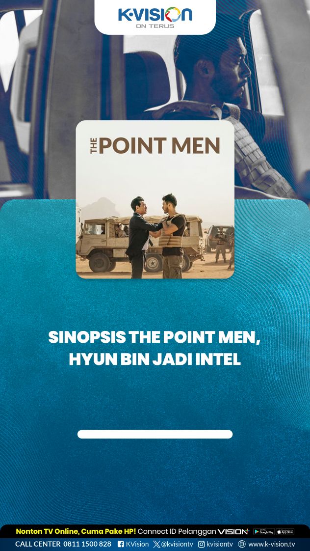 Sinopsis The Point Men, Hyun Bin Jadi Intel