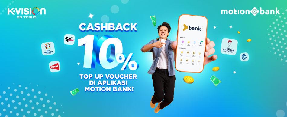 Cashback dengan Motion Bank Setiap Pembelian Paket K-Vision!