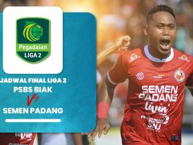 Jadwal Final Liga 2 PSBS Biak VS Semen Padang Saksikan di K-Vision