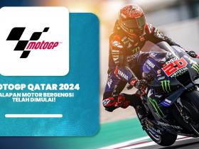 MotoGP Qatar 2024 Balapan Motor Bergengsi Telah Dimulai!