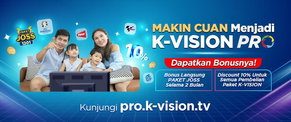 Makin Cuan dengan K-Vision PRO