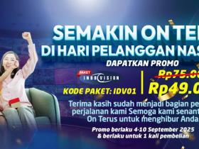 SPESIAL! PROMO MENARIK HARI PELANGGAN NASIONAL