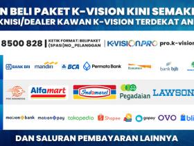 Top Up dan Beli Paket K-Vision Kini Semakin Mudah! 