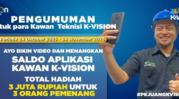 Menangkan Hadiah Saldo Aplikasi Kawan K-Vision!