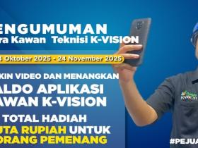 Menangkan Hadiah Saldo Aplikasi Kawan K-Vision!