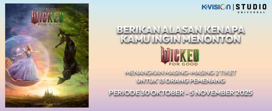 [GIVEAWAY] MENANGKAN TIKET PREMIERE WICKED: FOR GOOD