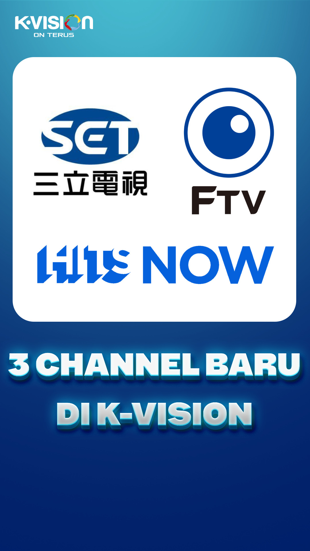 3 Channel Terbaru di K-Vision