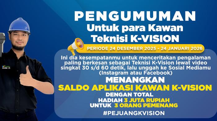 Pengumuman Untuk Para Kawan Teknisi K-Vision