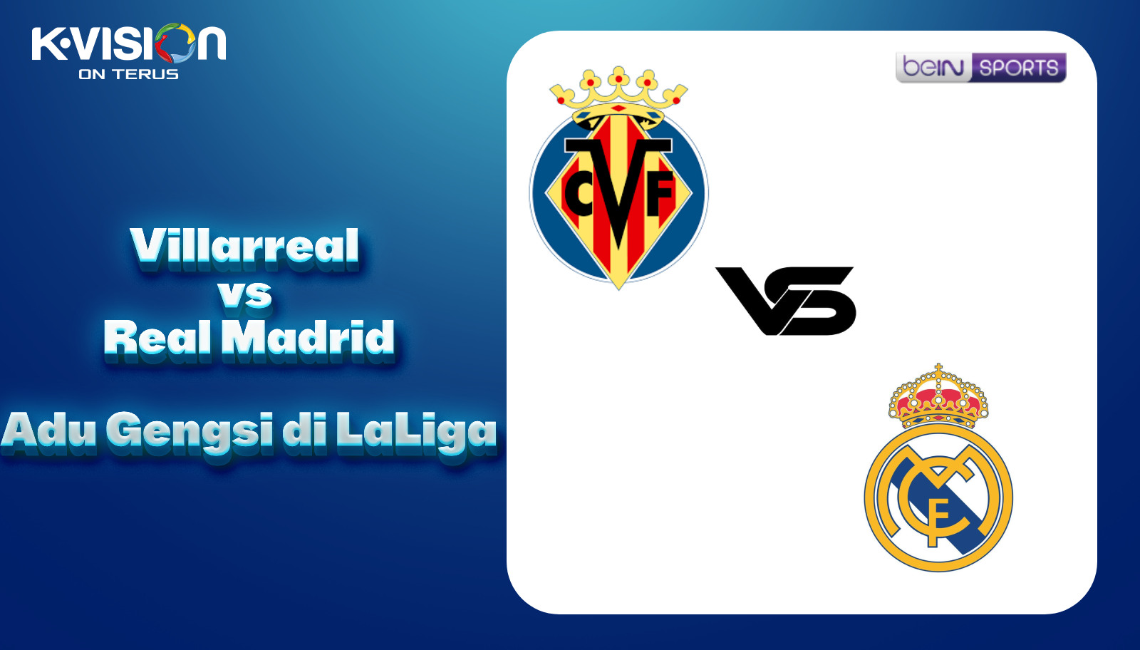 Villarreal vs Real Madrid, Adu Gengsi di LaLiga