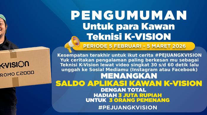 Pengumuman Untuk Para Kawan Teknisi K-Vision