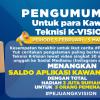 Pengumuman Untuk Para Kawan Teknisi K-Vision