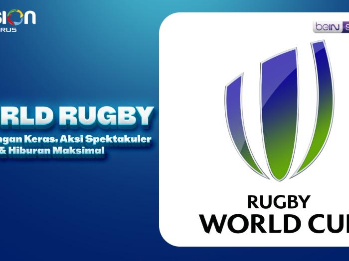 World Rugby: Pertandingan Keras, Aksi Spektakuler, Hiburan Maksimal