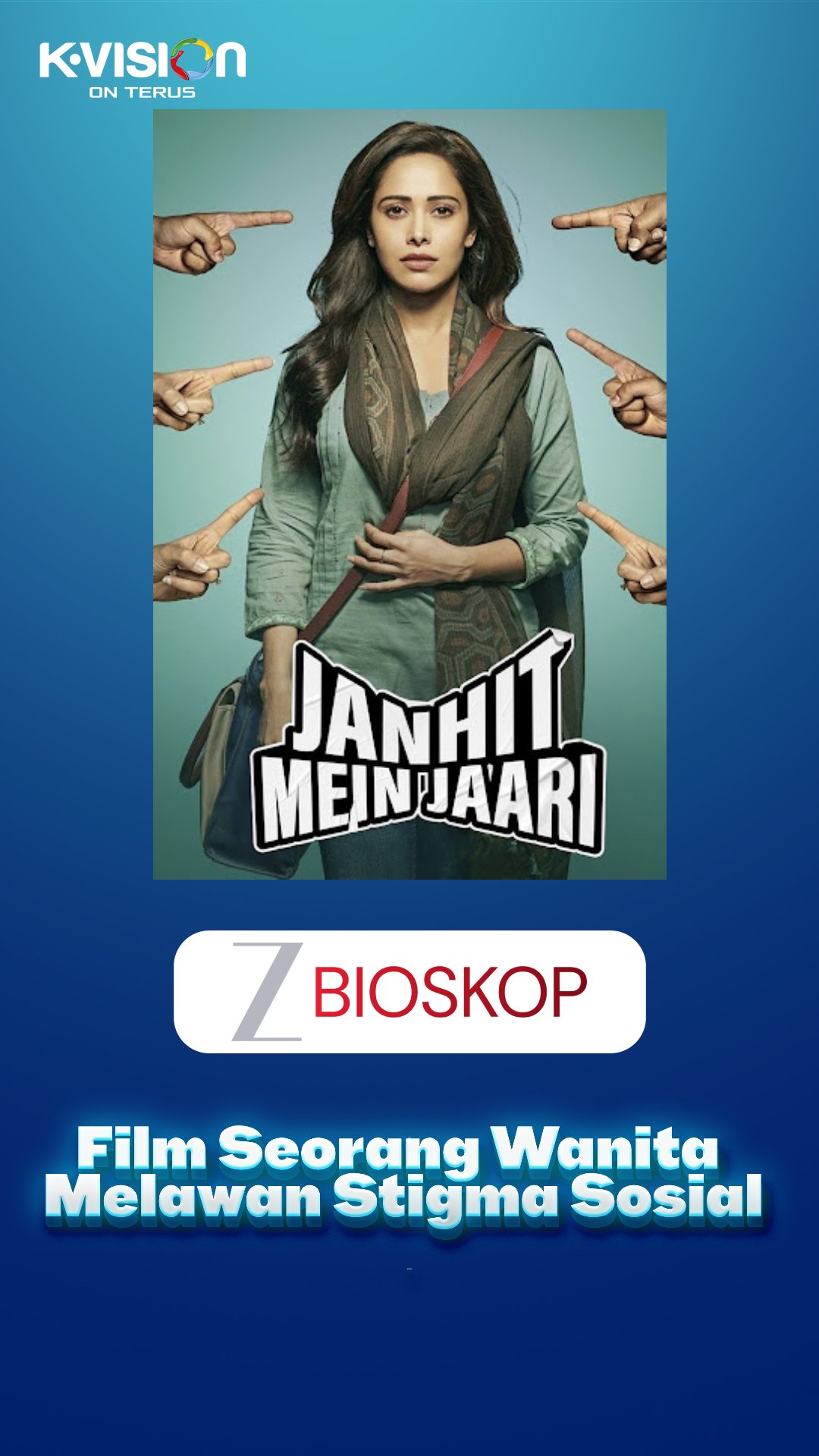 Film Janhit Meinjaari, Seorang Wanita yang Melawan Stigma Sosial